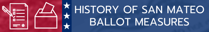 History of San Mateo Ballot Measures